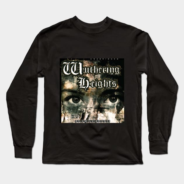 Wuthering Heights Long Sleeve T-Shirt by ClassicTales